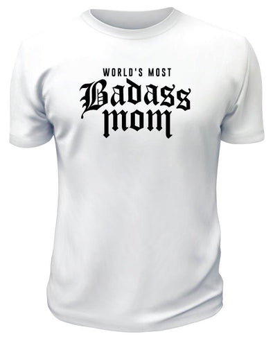 Bad A$$ Mother TShirt - Printwell Custom Tees