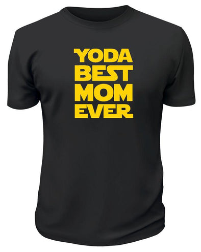Yoda Best Mom Ever TShirt - Printwell Custom Tees
