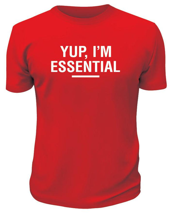 YUP Im Essential TShirt - Custom T Shirts Canada by Printwell