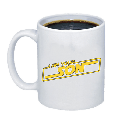 I Am Your Son Coffee Mug - Custom T Shirts Canada by Printwell