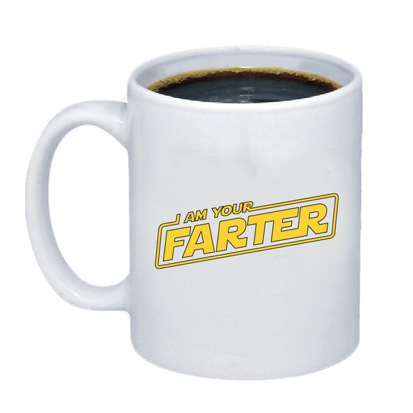 I Am Your Farter Coffee Mug - Custom T Shirts Canada by Printwell