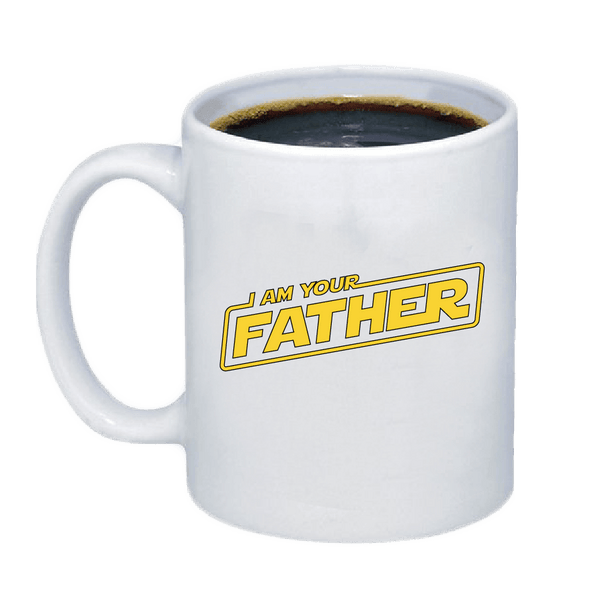 I Am Your Father Coffee Mug - Custom T Shirts Canada by Printwell
