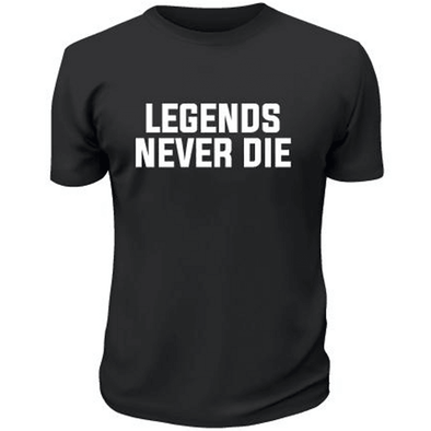 Legends Never Die TShirt - Custom T Shirts Canada by Printwell