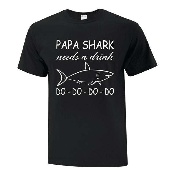 Papa Shark Needs A Drink - Custom T Shirts Canada by Printwell