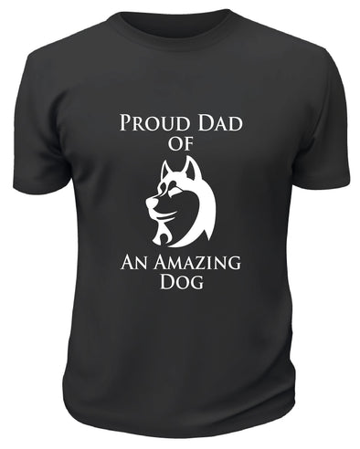 Proud Dad Of An Amazing Dog Shirt - Custom T Shirts Canada by Printwell