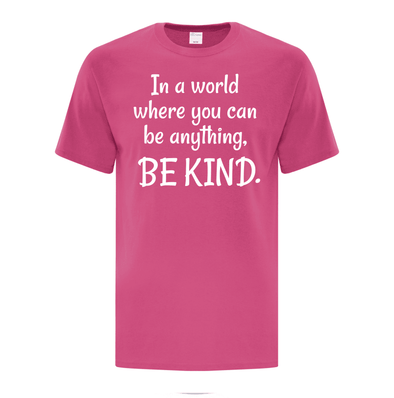 Be Anything Be Kind - Custom T Shirts Canada by Printwell
