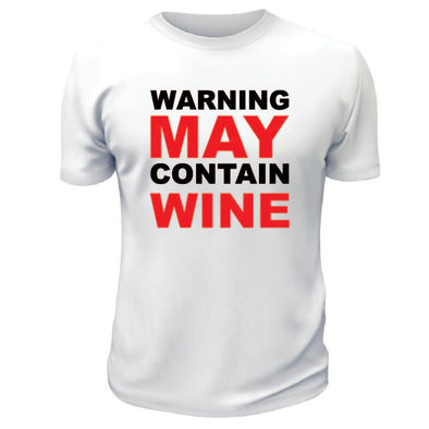 Warning May Contain Wine TShirt - Custom T Shirts Canada by Printwell
