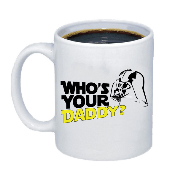 Who Is Your Daddy Coffee Mug - Custom T Shirts Canada by Printwell