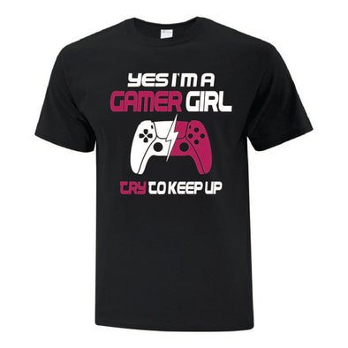 Gamer Girl Keep Up - Custom T Shirts Canada by Printwell